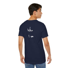 Load image into Gallery viewer, “I AM WHO I AM” Tee, by Marcy
