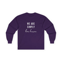 Load image into Gallery viewer, Born Human Long Sleeve Graphic T-Shirt