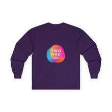 Load image into Gallery viewer, Two Dad Family Long Sleeve T-Shirt