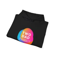 Load image into Gallery viewer, Two Dad Family Hoodie