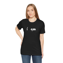 Load image into Gallery viewer, “I AM FEARLESS” Tee, by Raquel