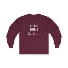 Load image into Gallery viewer, Born Human Long Sleeve Graphic T-Shirt