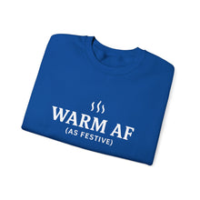Load image into Gallery viewer, WARM AF (as festive) Holiday Crewneck