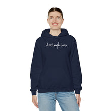 Load image into Gallery viewer, “Live, Laugh, Love” Hoodie.