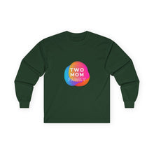 Load image into Gallery viewer, Two Mom Family Long Sleeve T-Shirt