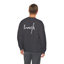 Load image into Gallery viewer, “I AM ENOUGH” Crewneck, by Lisette