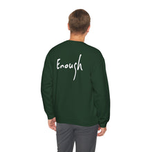 Load image into Gallery viewer, “I AM ENOUGH” Crewneck, by Lisette
