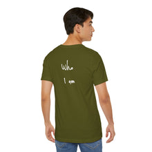 Load image into Gallery viewer, “I AM WHO I AM” Tee, by Marcy