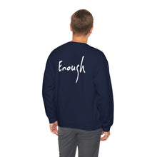 Load image into Gallery viewer, “I AM ENOUGH” Crewneck, by Lisette