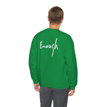Load image into Gallery viewer, “I AM ENOUGH” Crewneck, by Lisette