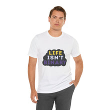 Load image into Gallery viewer, Life Isn't Binary T-Shirt
