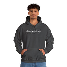 Load image into Gallery viewer, “Live, Laugh, Love” Hoodie.