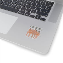 Load image into Gallery viewer, Not Your Body, Not Your Decision Sticker