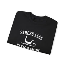 Load image into Gallery viewer, Stress Less, Sleigh More Christmas Crew