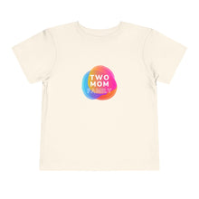 Load image into Gallery viewer, Two Mom Family Toddler T-Shirt