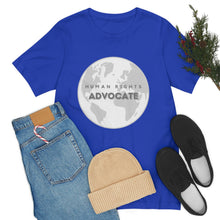 Load image into Gallery viewer, Human Rights Advocate T-Shirt