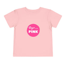Load image into Gallery viewer, Boys Wear Pink Toddler T-Shirt