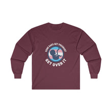 Load image into Gallery viewer, Some Dads Get Pregnant Long Sleeve T-Shirt
