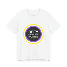 Load image into Gallery viewer, Defy Gender Norms T-Shirt