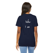 Load image into Gallery viewer, “I AM WHO I AM” Tee, by Marcy