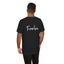 Load image into Gallery viewer, “I AM FEARLESS” Tee, by Raquel