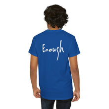 Load image into Gallery viewer, “I AM ENOUGH” Tee, by Lisette