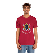 Load image into Gallery viewer, My Body, My Choice T-Shirt