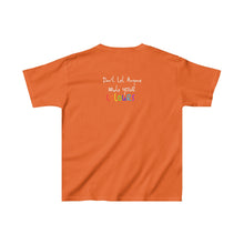 Load image into Gallery viewer, “Don’t Let Anyone Mute Your Colours” Kids Tee