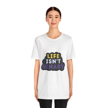 Load image into Gallery viewer, Life Isn't Binary T-Shirt