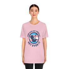 Load image into Gallery viewer, Some Dads Get Pregnant T-Shirt