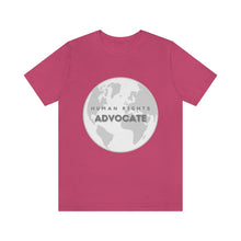 Load image into Gallery viewer, Human Rights Advocate T-Shirt