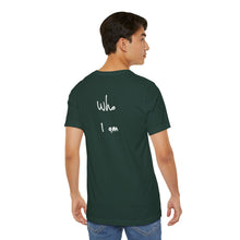 Load image into Gallery viewer, “I AM WHO I AM” Tee, by Marcy