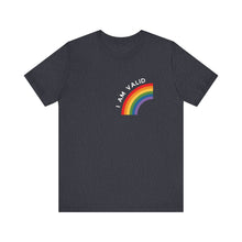 Load image into Gallery viewer, I am Valid Graphic T-Shirt