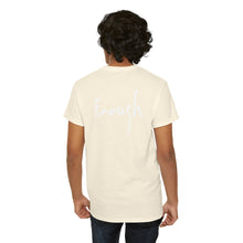 Load image into Gallery viewer, “I AM ENOUGH” Tee, by Lisette