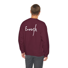 Load image into Gallery viewer, “I AM ENOUGH” Crewneck, by Lisette