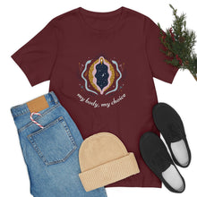 Load image into Gallery viewer, My Body, My Choice T-Shirt
