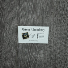 Load image into Gallery viewer, Queer Chemistry Pins