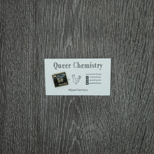 Load image into Gallery viewer, Queer Chemistry Pins