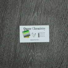Load image into Gallery viewer, Queer Chemistry Pins