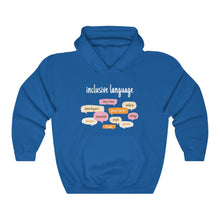 Load image into Gallery viewer, Inclusive Language Hoodie