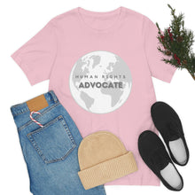 Load image into Gallery viewer, Human Rights Advocate T-Shirt