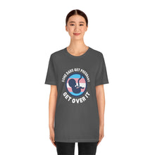 Load image into Gallery viewer, Some Dads Get Pregnant T-Shirt