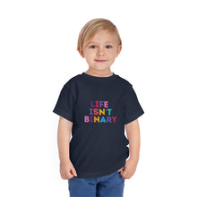 Load image into Gallery viewer, Life Isn't Binary Toddler T-Shirt
