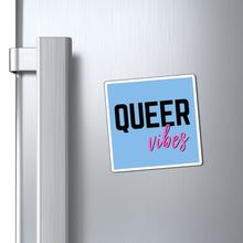 Load image into Gallery viewer, Queer Vibes Magnet