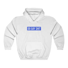 Load image into Gallery viewer, Do Gay Shit Hoodie