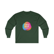 Load image into Gallery viewer, Two Dad Family Long Sleeve T-Shirt