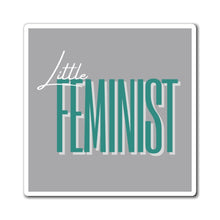 Load image into Gallery viewer, Little Feminist Magnet
