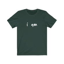 Load image into Gallery viewer, “I AM” Signature Tee