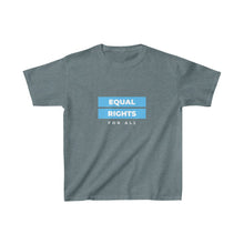 Load image into Gallery viewer, Equal Rights For All Youth T-Shirt