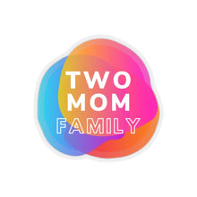 Load image into Gallery viewer, Two Mom Family Sticker